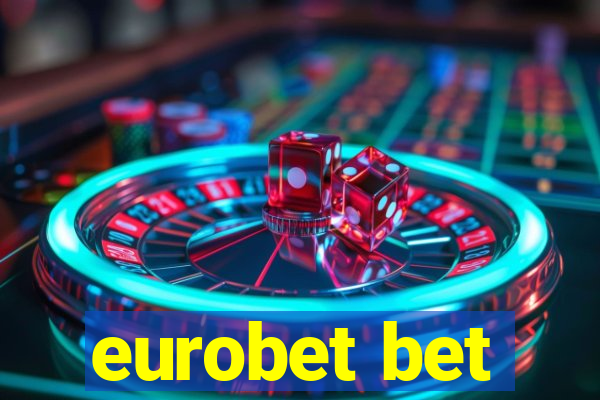 eurobet bet